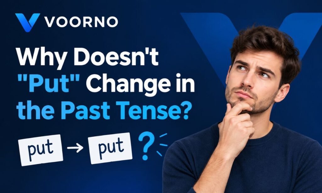 Why Doesn't "Put" Change in the Past Tense?